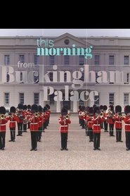 This Morning : From Buckingham Palace movie poster