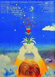 Flowers for the Man in the Moon movie poster