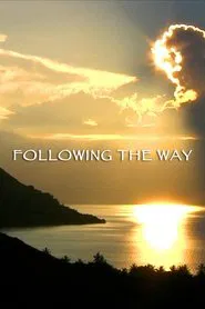 Following the Way movie poster