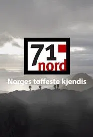 71° North - Norways Toughest Celebrity tv show poster