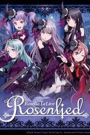 Roselia 1st Live「Rosenlied」 movie poster