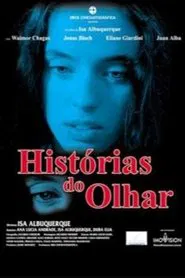 Histórias do Olhar movie poster