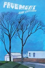 Poster do filme Pavement: Slow Century