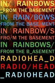 Poster do filme Radiohead: In Rainbows From the Basement