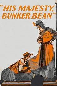 Poster do filme His Majesty, Bunker Bean