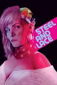 Steel and Lace movie poster