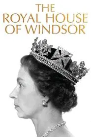 The Royal House of Windsor tv show poster