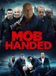 Poster do filme Mob Handed
