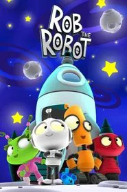 Rob the Robot tv show poster