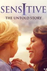 Sensitive: The Untold Story movie poster