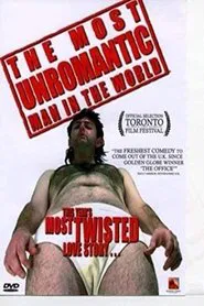 The Most Unromantic Man in the World movie poster