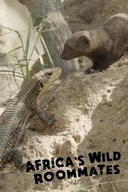 Africa's Wild Roommates: How Animals Share Bed and Board movie poster