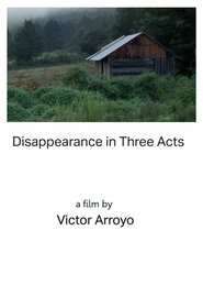 Disappearance in Three Acts | Act One movie poster