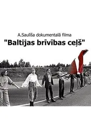 The Baltic Freedom Way movie poster