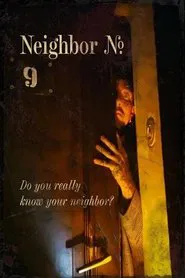 Neighbor No. 9 movie poster