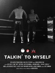 Talkin' To Myself movie poster