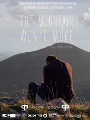 The Mountain Won’t Move movie poster
