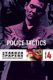 Battles Without Honor and Humanity: Police Tactics movie poster