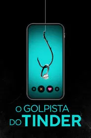 Poster do filme O Golpista do Tinder
