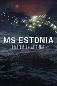 Poster da série MS Estonia: Tragédia em Alto Mar