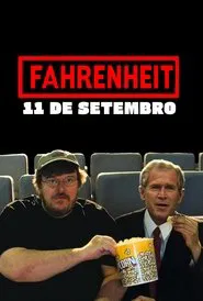 Poster do filme Fahrenheit 11 de Setembro