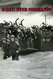 D-Day: Over Normandy movie poster