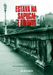 Poster do filme Eu Estava Na Sapucaí, e Eu Ouvi