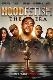 Hood Fetish: The Era movie poster