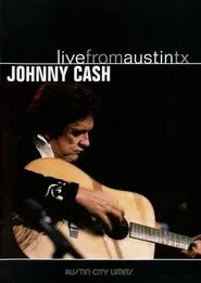 Poster do filme Johnny Cash: Live From Austin TX