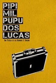 Pipí Mil Pupú 2 Lucas movie poster