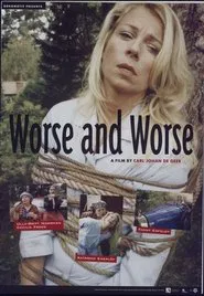 Poster do filme Worse and Worse