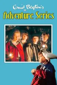 The Enid Blyton Adventure Series tv show poster