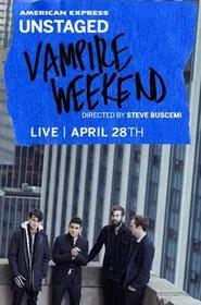 Poster do filme AMEX Unstaged Presents: Vampire Weekend