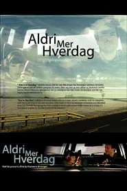 Aldri mer hverdag movie poster