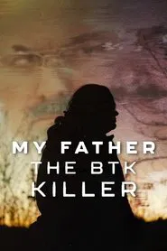 My Father, the BTK Killer movie poster