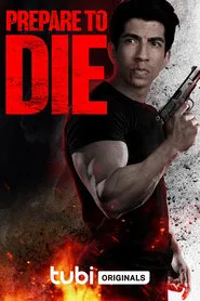 Poster do filme Prepare to Die