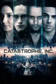 Catastrophe, Inc. movie poster