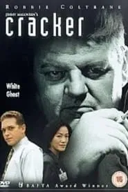 Cracker: White Ghost movie poster