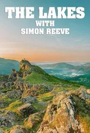 The Lakes with Simon Reeve tv show poster