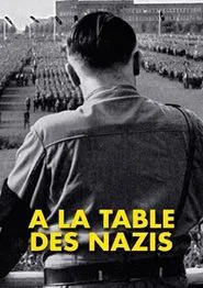 Poster do filme À la table des Nazis