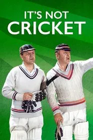 It's Not Cricket movie poster