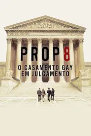 Poster do filme Prop 8: O Casamento Gay em Julgamento