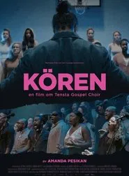 The Choir - a film about Tensta Gospel Choir movie poster