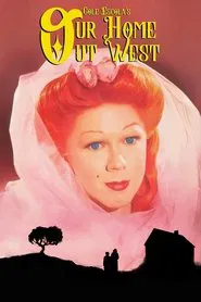 Our Home Out West movie poster