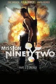 Mission NinetyTwo: Part II - Energy movie poster