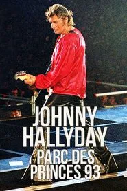 Johnny Hallyday : Parc des Princes 93 movie poster