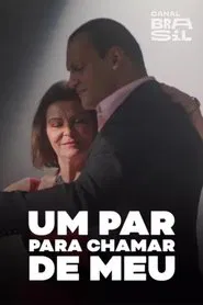 Um Par Pra Chamar de Meu movie poster