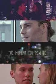 The Moment You Realize movie poster