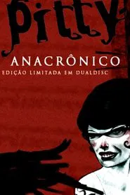 Pitty: Sessões Anacrônicas movie poster