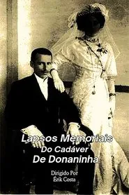 Lapsos Memoriais Do Cadáver De Donaninha movie poster